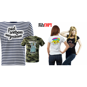 Originálne tričko s vlastnou potlačou, Sailor alebo Maskáč a osobným odberom ZADARMO až v 40 predajniach FaxCOPY